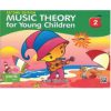 Music Theory for Young Children, Book 2 (Second Edition)