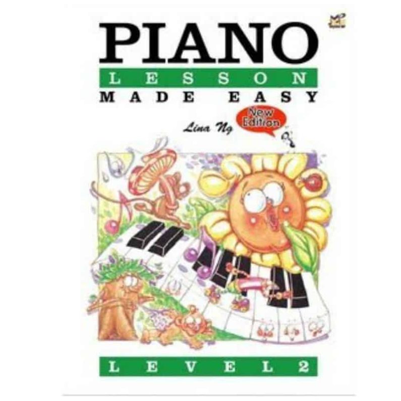 Lina Ng: Piano Lesson Made Easy Level 2