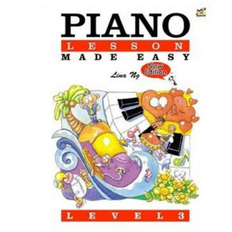 Lina Ng: Piano Lessons Made Easy Level Three