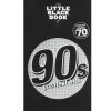 The Little Black Songbook: 90s Greatest Hits