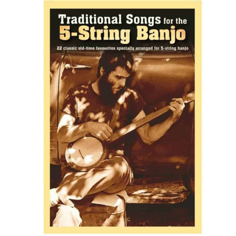 Traditional Songs For The 5-String Banjo