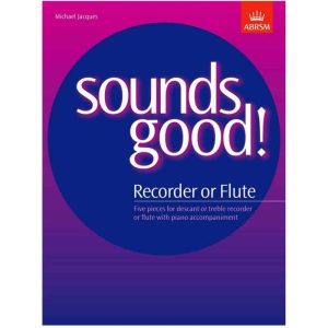 Sounds Good! for Recorder or Flute