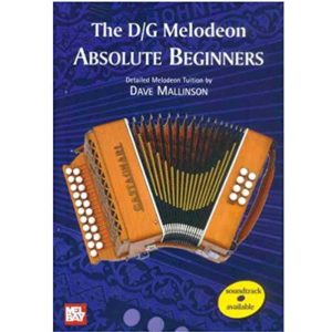 The D/G Melodeon - Absolute Beginners