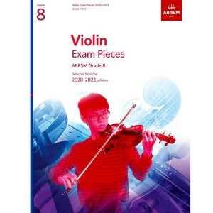 Violin Exam Pieces 2020-2023 Grade 8 Abrsm Score and Part
