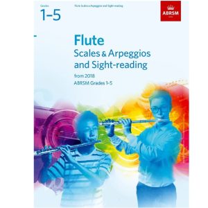 Flute Scales and Arpeggios Grades 1 - 5