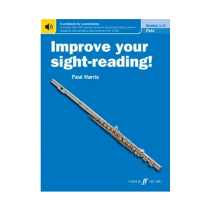 Improve your sight-reading Flute Grades 1-3