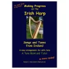 Making Progress on the Irish Harp