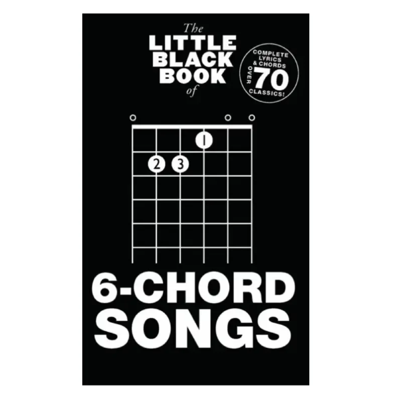 The Little Black Book Of 6-Chord Songs
