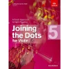 Joining the Dots for Violin Grade 5